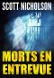 [Thriller fantastique 13] • Morts en Entrevue